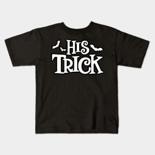 His Trick Kids T-Shirt